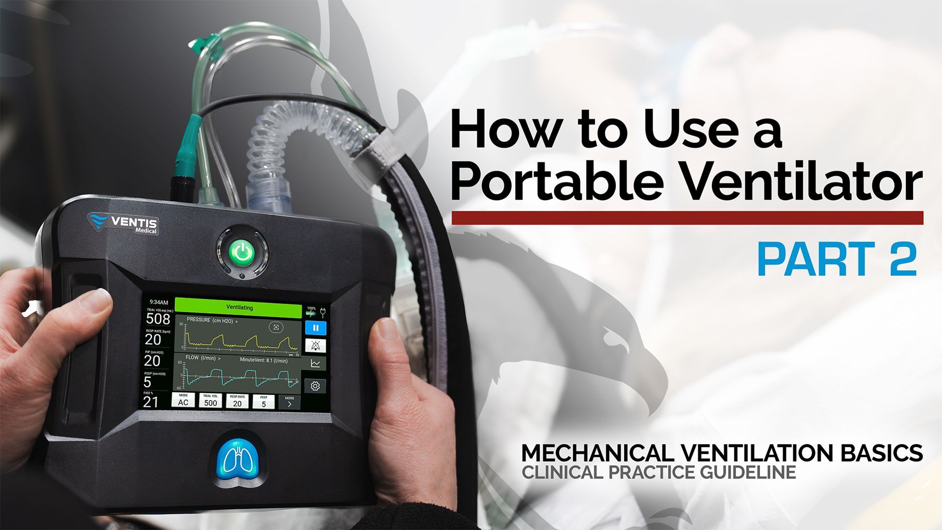 How to Use a Portable Ventilator Part 2