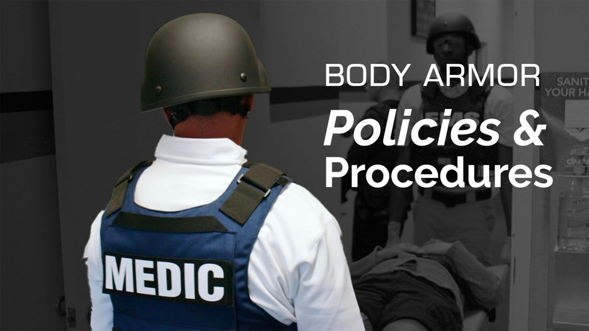Body Armor Policies and Procedures