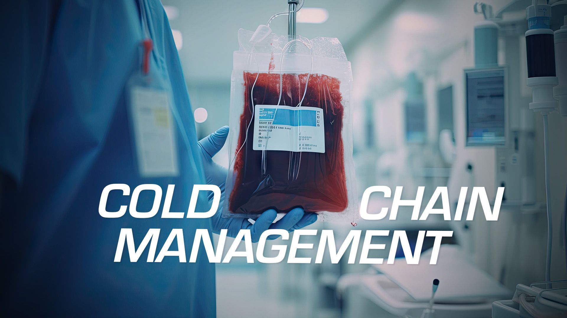 Cold Chain Management