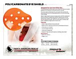 Polycarbonate Eye Shield Product Information Sheet