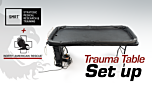SMRT Trauma Table Set Up Video