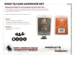 Rigid TQ Case Replacement Hardware Set with Vibra-Tite - Product Information Sheet