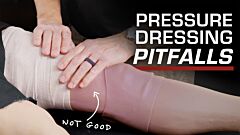 Pressure Dressing Pitfalls